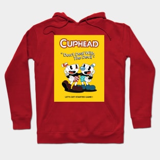 Cuphead : Don't Deal with The Devil ! Hoodie